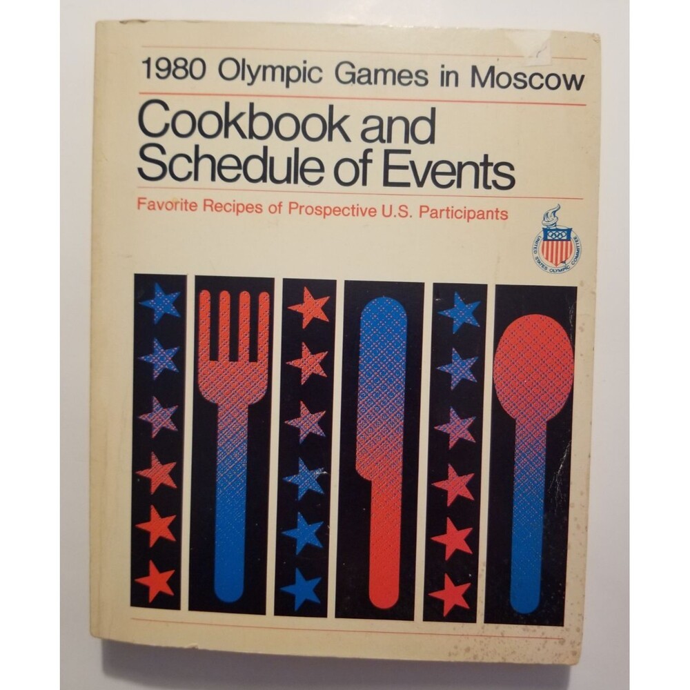 1980 Olympic Games Cookbook Moscow Favorite Recipes of Participants Vintage